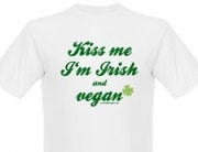 Kiss Me I'm Irish and Vegan