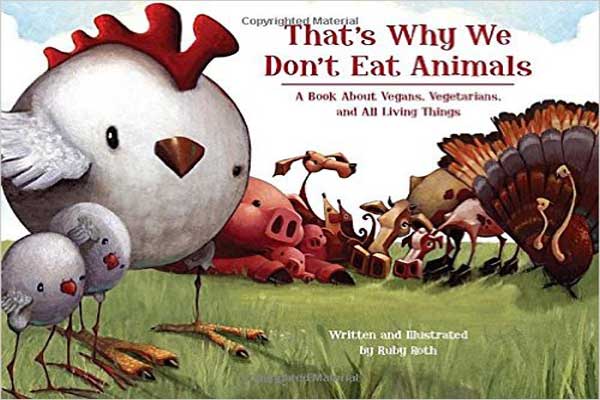 Thats-Why-We-Dont-Eat-Animals ruby roth