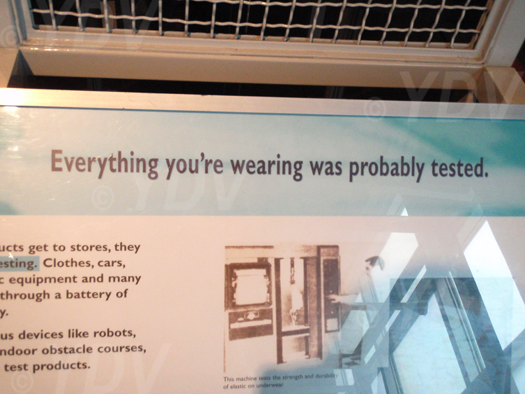 Everything you're wearing was probably tested