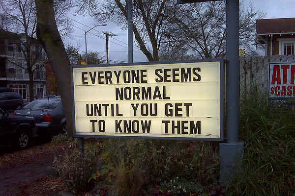 everyone seems normal sign