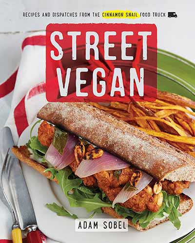 Cover for the book, Street Vegan featuring toasted sandwich and french fries