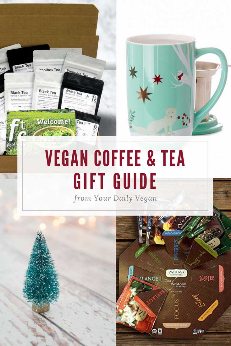 Vegan Coffee & Tea Gift Guide 2017 | Your Daily Vegan