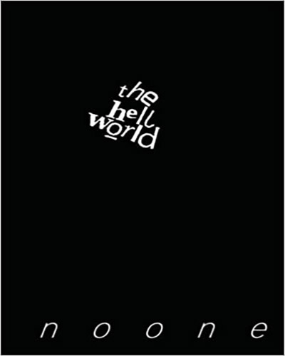 Cover for the book, The Hell World. Features black cover with white lettering.