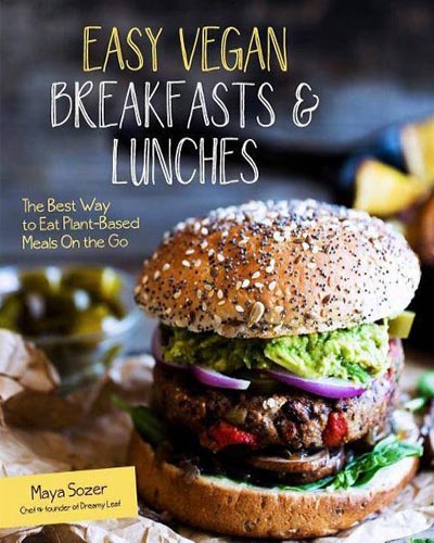 Cover for the book Easy Vegan Breakfasts & Lunches. Featuring a closeup of a vegetable burger and condiments in the background.