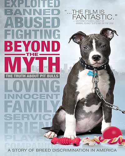 Cover for the film, Beyond the Myth. Features a picture of a dog with a blue background.
