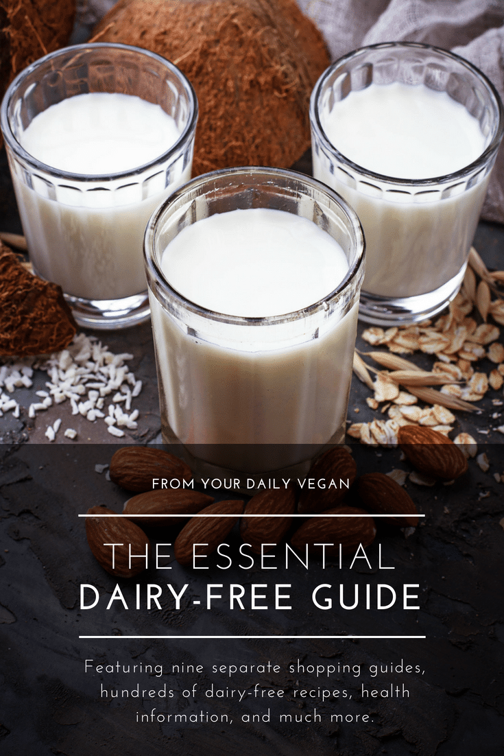 Dairy Free Living Guide - Your Daily Vegan