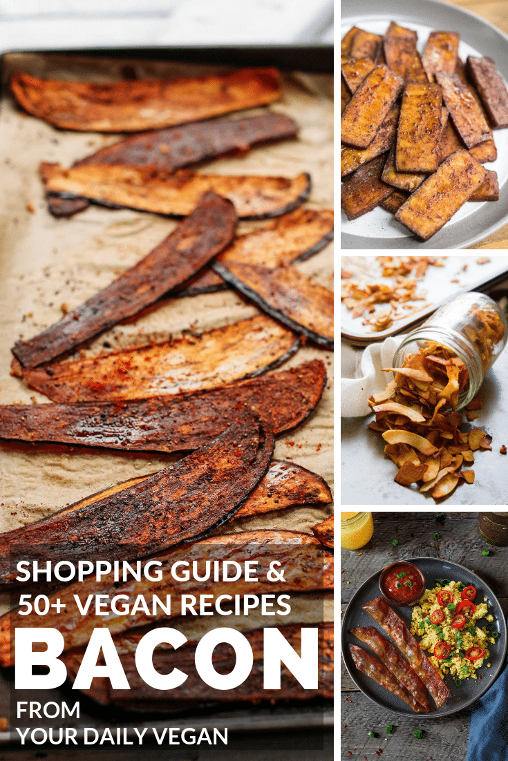 Vegan Bacon - Shopping Guide, Recipes & More - Your Daily Vegan