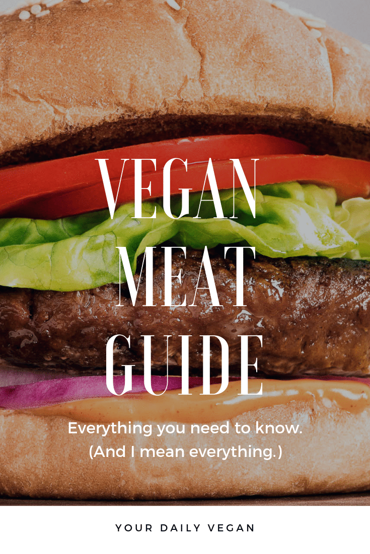 Vegan Meat: Shopping Guide, Health Info & More - Your Daily Vegan
