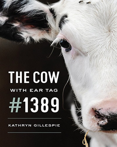 Cover for the book, The Cow with the Ear Tag #1389. Features a close up of a cow's face.